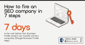 How to fire an SEO company in 7 steps. New Business Profile owners wait 7 days before transferring primary ownership (Google Business Profile Help). A laptop dashboard with an orange key.